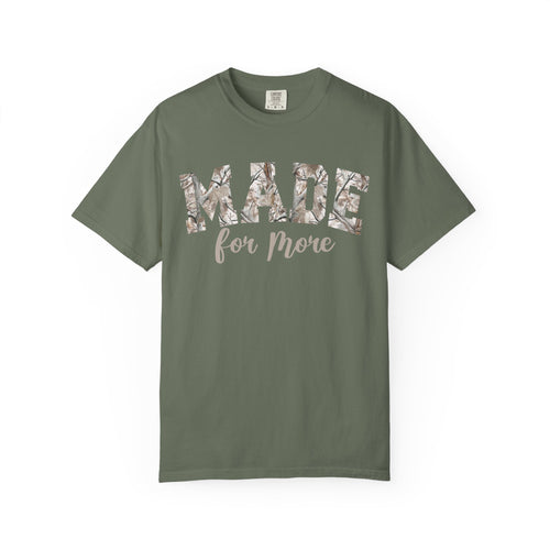 Camo Made For More--Comfort Colors--Women's Tee