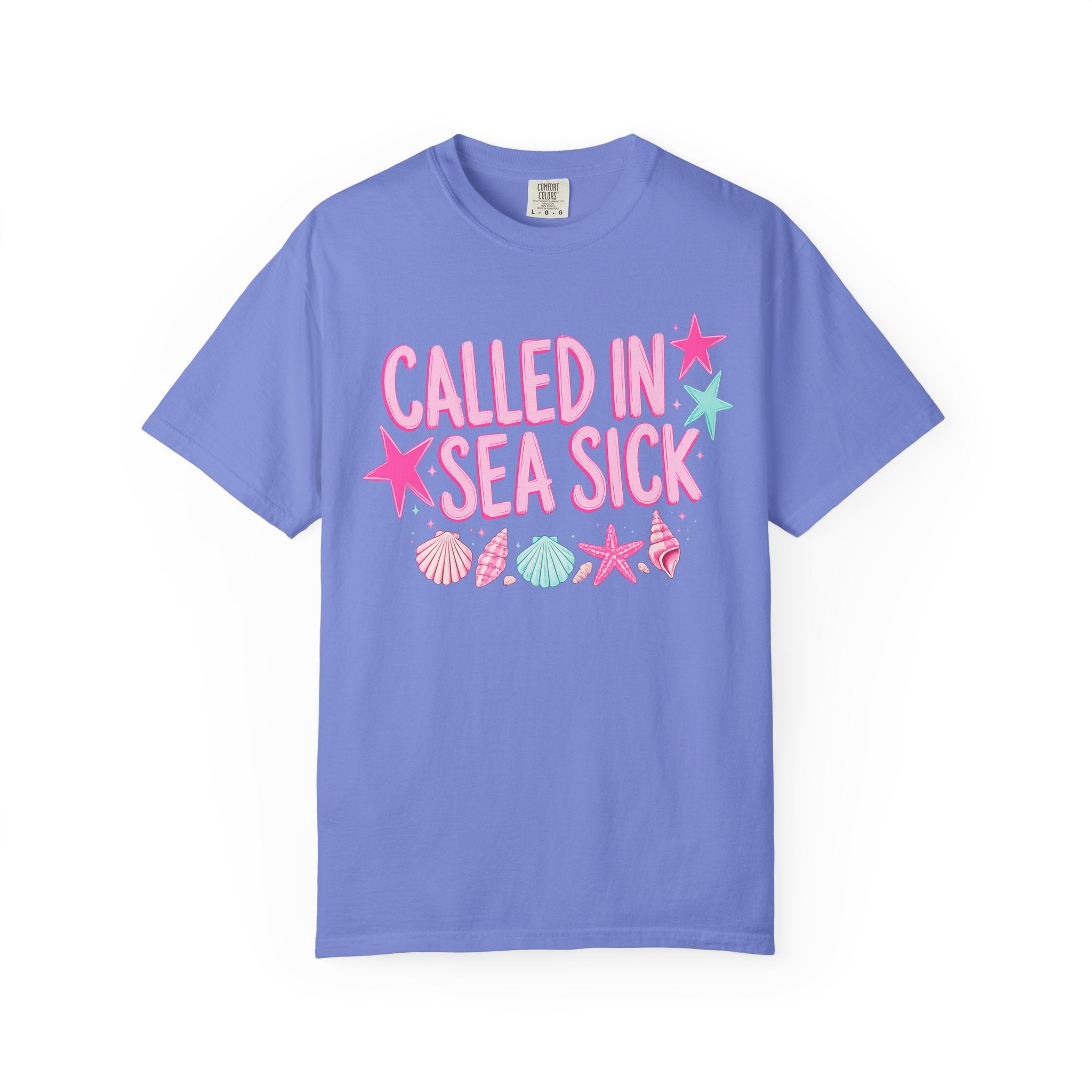 Called In Sea Sick—Comfort Colors—Women’s Tee