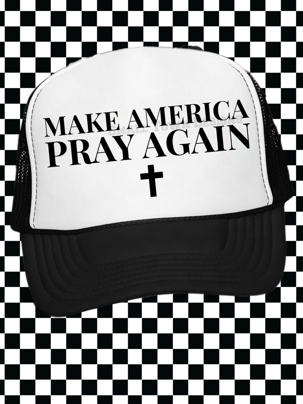Trucker Hat - "Make America Pray Again"