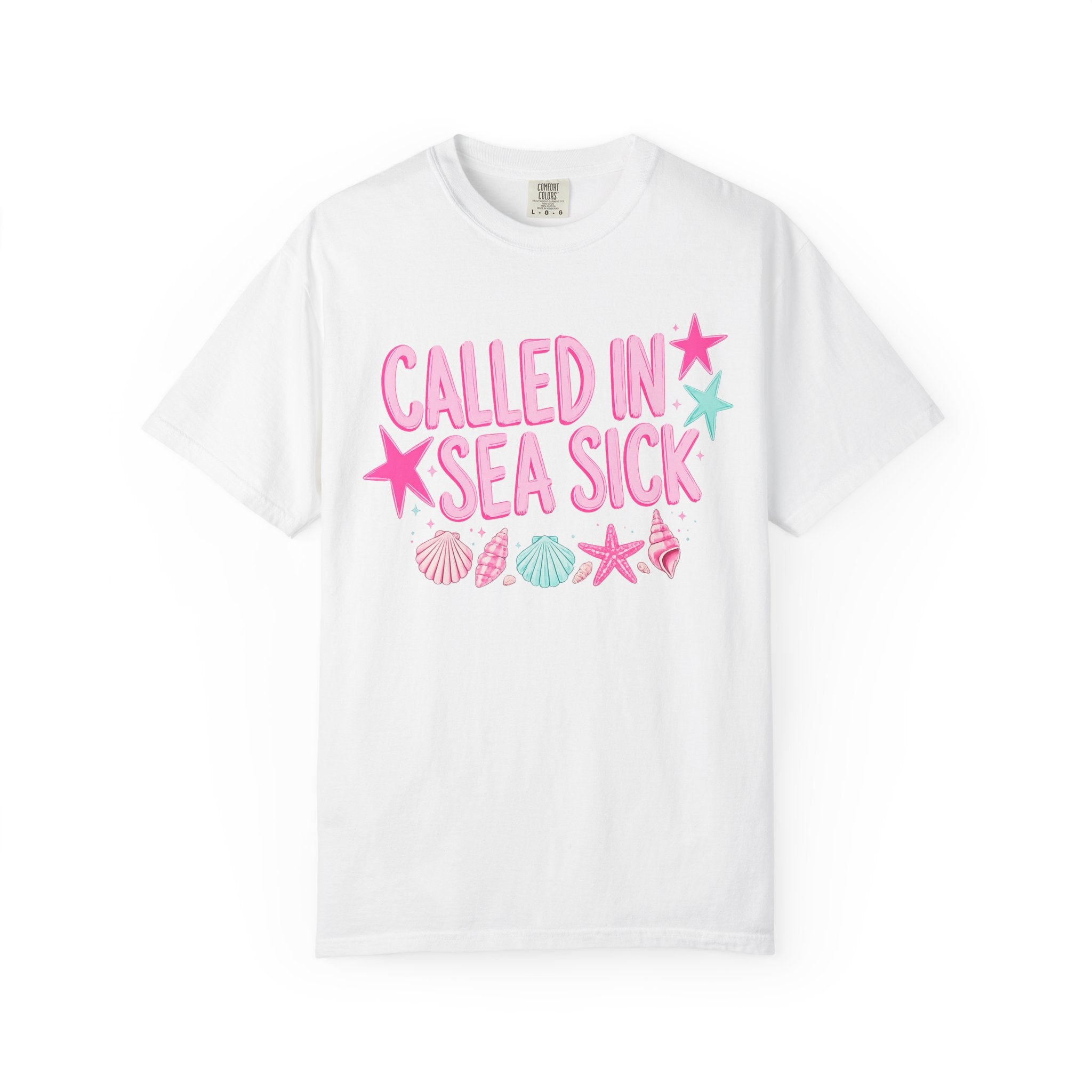 Called In Sea Sick—Comfort Colors—Women’s Tee